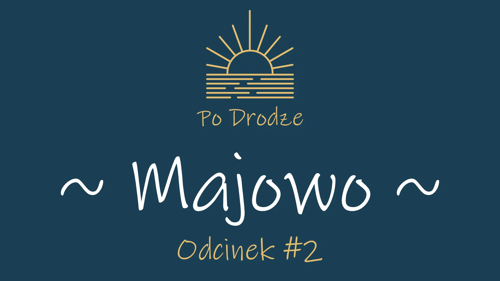 Majowo – #s01e02