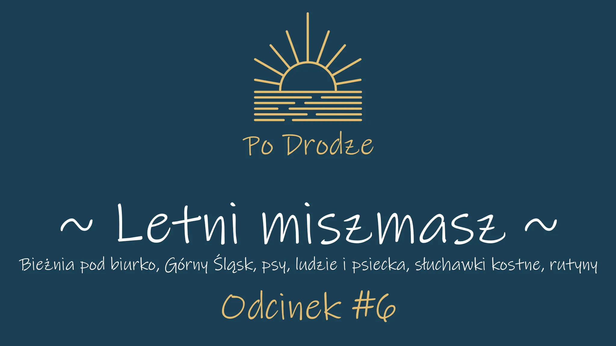 Letni miszmasz – #s01e06